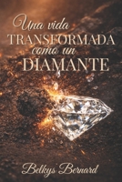 Una Vida Transformada como un Diamante (Spanish Edition) B0GWJ37FK2 Book Cover