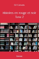 Histoires en rouge et noir - Tome 2 (French Edition) 2414468882 Book Cover