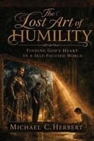 The Lost Art of Humility B0HF21252Y Book Cover