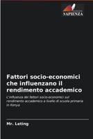 Fattori socio-economici che influenzano il rendimento accademico: L'influenza dei fattori socio-economici sul rendimento accademico a livello di scuola primaria in Kenya 6202952172 Book Cover