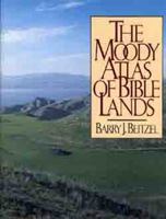 The Moody Atlas of Bible Lands ([ACSM Map Design Competition Collection)