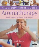Aromatherapy : Simple Routines for Home, Work and Travel 1856752127 Book Cover