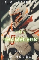 The Chameleon: Book 1 B0CJ2TVC76 Book Cover