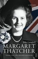 Margaret Thatcher, Volume One: The Grocer's Daughter 0712674187 Book Cover