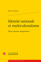 Identité nationale et multiculturalisme: Deux notions antagonistes ? (French Edition) 2812436565 Book Cover