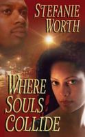 Where Souls Collide (Paranormal Romance) 0843959703 Book Cover