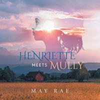 Henriette Meets Mully 1961250446 Book Cover