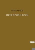 Secrets chimiques et rares 2385083817 Book Cover