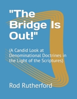 "The Bridge Is Out!": B0BHNWXD1K Book Cover