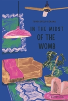 In the midst of the womb B087L4R4TG Book Cover