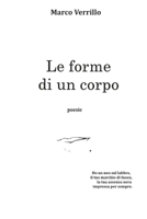 Le forme di un corpo B09GZML2Z6 Book Cover