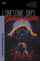 Lonesome Days, Savage Nights 1952203112 Book Cover