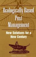 Ecologically Based Pest Management: New Solutions for a New Century 0309053307 Book Cover
