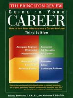 Guide to Your Career, 4th Edition: How to Turn Your Interests into a Career You Love (Princeton Review Series) 0375756205 Book Cover