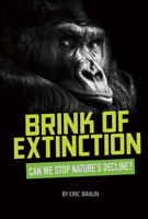Brink of Extinction: Can We Stop Nature's Decline? 0756566630 Book Cover