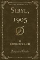 Sibyl, 1905 (Classic Reprint) 0243445474 Book Cover