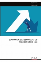 ECONOMIC DEVELOPMENT OF NIGERIA SINCE 1800 9999313949 Book Cover
