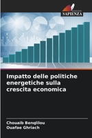 Impatto delle politiche energetiche sulla crescita economica 6205895927 Book Cover