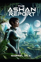 The Ashan Report: A Vision of Tomorrow B0FN781C1D Book Cover
