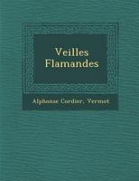 Veill�es Flamandes 1286874807 Book Cover