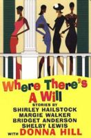Where There's A Will: Curtains / The Bad Penny / Identity Crisis / Redemption 075820275X Book Cover