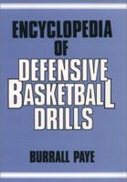 Encyclopedia of Defensive Basketball Drills 013275777X Book Cover