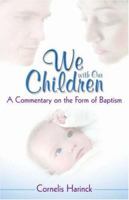 We with Our Children 1892777924 Book Cover