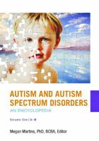 Autism and Autism Spectrum Disorders [2 Volumes]: An Encyclopedia 0313398801 Book Cover