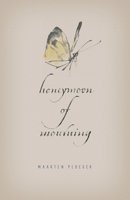 Honeymoon of Mourning 0932776566 Book Cover