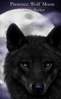Presence: Wolf Moon 0982681860 Book Cover