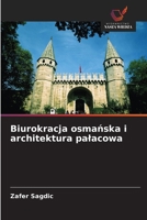 Biurokracja osmanska i architektura palacowa (Polish Edition) 620965097X Book Cover