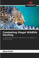 Combating Illegal Wildlife Hunting 6630114639 Book Cover