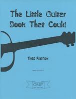 The Little Guitar Book That Could: Third Position 0692062459 Book Cover