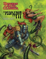 Dungeon Crawl Classics #68: People of the Pit - Hardcover Edition 1964581532 Book Cover