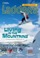 Ladders Social Studies 3: Living in the Mountains 1285347919 Book Cover
