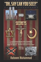 "Oh, Say Can You See!?": Secrets B0882NXSPS Book Cover