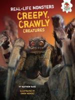 Creepy, Crawly Creatures 1467776424 Book Cover