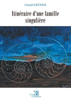 Itinéraire d'une famille singulière B0FPLL41KB Book Cover