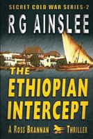 The Ethiopian Intercept: A Ross Brannan Thriller 1982920475 Book Cover