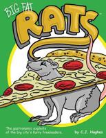 Big Fat Rats 1537776029 Book Cover