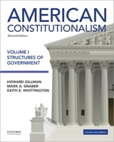 American Constitutionalism, Volume I: Structures of Government 0190299479 Book Cover
