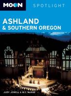 Ashland & Southern Oregon 1598805509 Book Cover