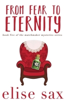 From Fear to Eternity 1544850867 Book Cover