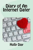 Diary of An Internet Dater 1979342229 Book Cover