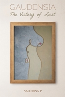 Gaudensia: The Victory of Lust 1035887185 Book Cover