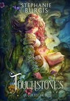 Touchstones: A Collection 1739117611 Book Cover