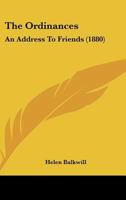 The Ordinances: An Address To Friends 112091003X Book Cover