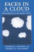 Faces in a Cloud: Intersubjectivity in Personality Theory 0876683057 Book Cover