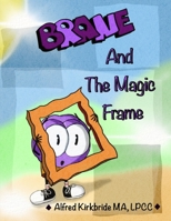 Brane and the Magic Frame B09TMZ3KDB Book Cover