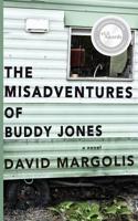 The Misadventures of Buddy Jones 0991215451 Book Cover